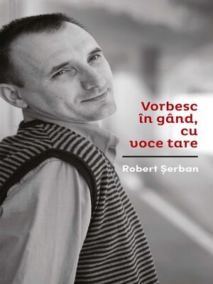 cover image of Vorbesc în gând cu voce tare